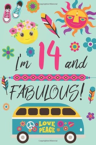 Read I'm 14 and Fabulous: Retro Lined and Blank Journal Happy Birthday Book for Teen Girls -  file in ePub