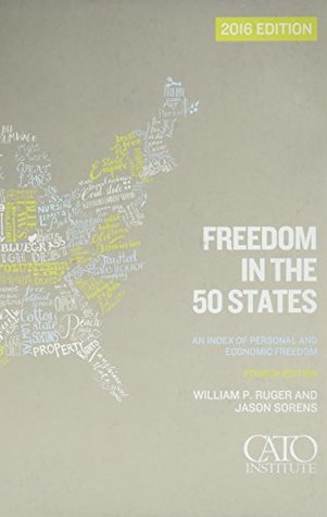 Read Freedom in the 50 States: An Index of Personal and Economic Freedom - William P Ruger | ePub