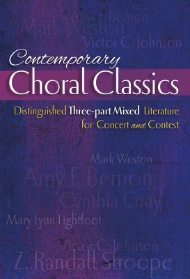 Download Contemporary Choral Classics: Distinguished Three-Part Mixed Literature for Concert and Contest - Various file in ePub