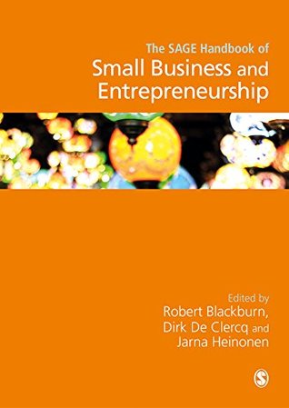 Read The SAGE Handbook of Small Business and Entrepreneurship - Robert Blackburn file in PDF