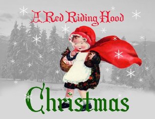 Download A Red Riding Hood Christmas (Red Riding Hood Stories Book 1) - Rick Green | ePub