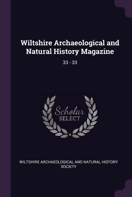 Download Wiltshire Archaeological and Natural History Magazine: 33 - 33 - Wiltshire Archaeological and Natural His | PDF