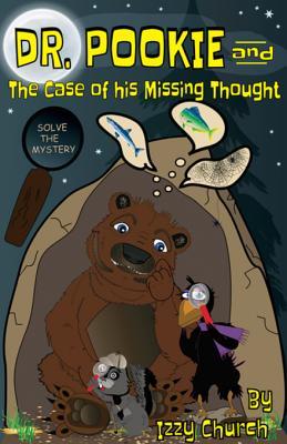 Read Dr. Pookie and the Case of His Missing Thought - Izzy Church | PDF