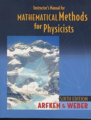 Read Mathematical Methods for Physicists Instructor's Manual, Sixth Edition - George B. Arfken file in ePub