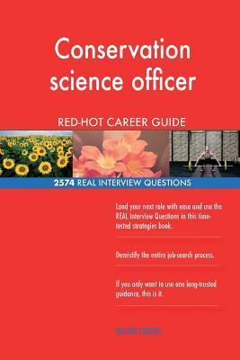 Read Conservation Science Officer Red-Hot Career Guide; 2574 Real Interview Questions - Red-Hot Careers file in ePub