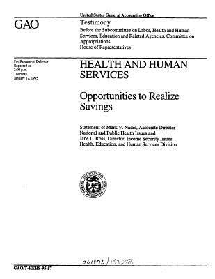Full Download Health and Human Services: Opportunities to Realize Savings - United States General Accountability Office | ePub