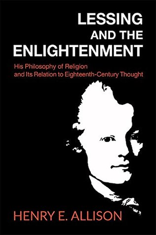 Download Lessing and the Enlightenment: His Philosophy of Religion and Its Relation to Eighteenth-Century Thought - Henry E Allison file in PDF