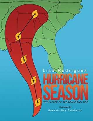 Read Online Hurricane Season: With a Side of Red Beans and Rice - Lisa Rodriguez file in PDF