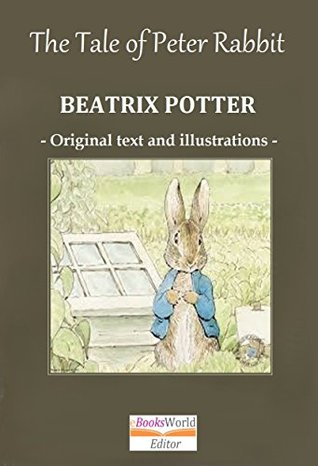 Full Download The Tale of Peter Rabbit: Illustrated Book from 1902 Original Version - Beatrix Potter | PDF