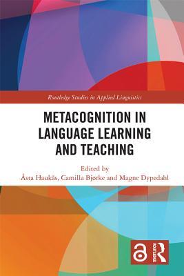 Read Metacognition in Language Learning and Teaching (Open Access) - Asta Haukas | PDF