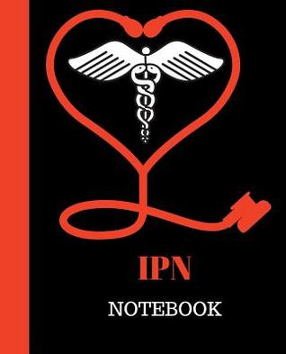 Full Download Ipn Notebook: Immunisation Program Nurse Notebook Gift - 120 Pages Ruled with Personalized Cover - Ipn Gift | PDF