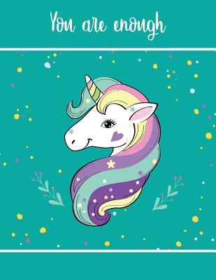 Download You Are Enough: Unicorn Composition Book 150-Page Blank Page Unicorn Notebook 8.5 X 11 Inch Perfect Bound Matte Softcover -  | ePub