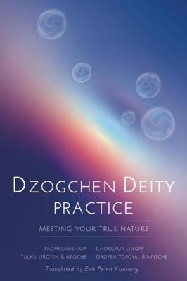 Read Dzogchen Deity Practice: Meeting Your True Nature - Padmasambhava file in ePub