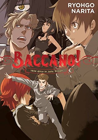 Read Baccano!, Vol. 8 (light novel): 1934 Alice in Jails: Prison - Ryohgo Narita file in PDF