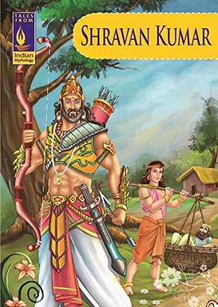Read Tales from Indian Mythology: Shravan Kumar - Vol. 90 - none | ePub
