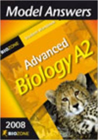 Read Model Answers Advanced Biology A2 2008 Student Workbook (Student Workbook 2008) - Richard Allan | PDF