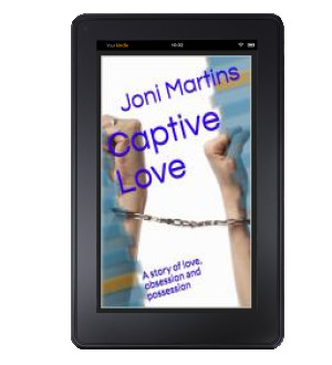 Download Captive Love: A story of love, obsession and possession (Friends, Family and Love Book 1) - Joni Martins file in ePub