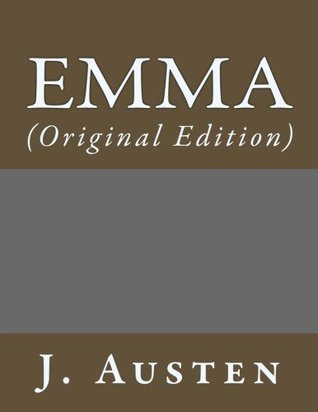 Read Online Emma: (Original Edition) (Best Sellers: Classic Books) - J. Austen | PDF