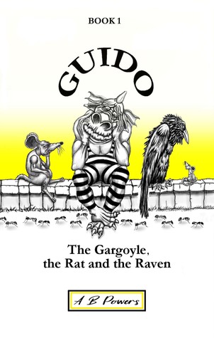 Read Guido. The Gargoyle, the Rat and the Raven (Guido.#1) - A.B. Powers | PDF