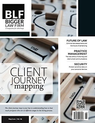 Download Client Journey Mapping for Law Firm Marketing (Bigger Law Firm Magazine) - Brendan Conley file in ePub