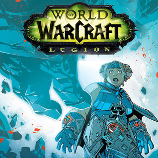 Full Download World of Warcraft: Legion (Issues) (4 Book Series) - Matt Burns | ePub