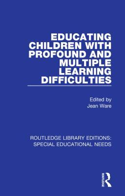 Read Educating Children with Profound and Multiple Learning Difficulties - Jean Ware file in ePub