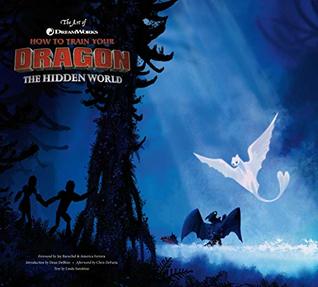 Download The Art of How to Train Your Dragon: The Hidden World - Linda Sunshine file in PDF