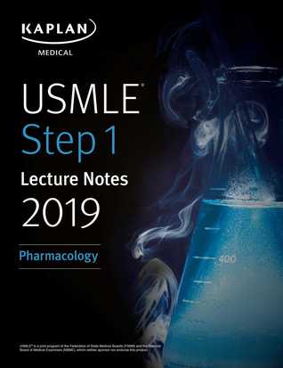 Full Download USMLE Step 1 Lecture Notes 2019: Pharmacology - Kaplan Medical | ePub