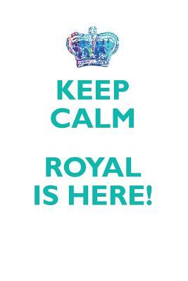 Read Online KEEP CALM, ROYAL IS HERE AFFIRMATIONS WORKBOOK Positive Affirmations Workbook Includes: Mentoring Questions, Guidance, Supporting You - Affirmations World | PDF