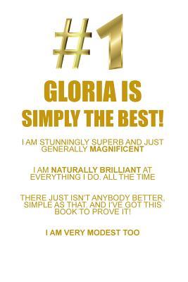 Download GLORIA IS SIMPLY THE BEST AFFIRMATIONS WORKBOOK Positive Affirmations Workbook Includes: Mentoring Questions, Guidance, Supporting You - Affirmations World file in ePub