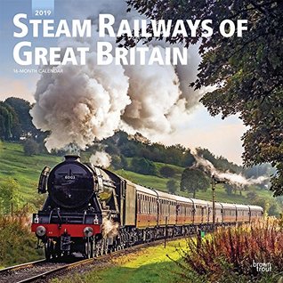 Download Steam Railways of Great Britain 2019 Square Wall Calendar -  | PDF