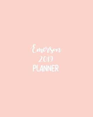 Read Online Emerson 2019 Planner: Calendar with Daily Task Checklist, Organizer, Journal Notebook and Initial Name on Plain Color Cover (Jan Through Dec), Emerson 2019 Planner -  file in PDF