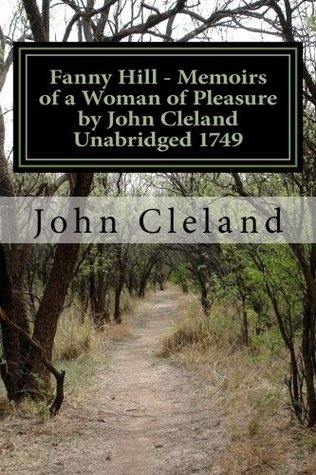 Download Fanny Hill - Memoirs of a Woman of Pleasure by John Cleland Unabridged 1749 - John Cleland file in ePub