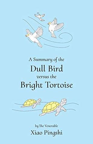 Download A Summary of the Dull Bird versus the Bright Tortoise - Pingshi Xiao | PDF