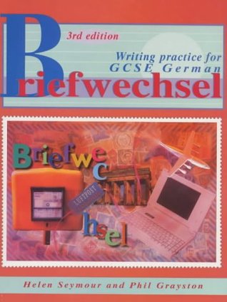 Read Online Briefwechsel, 3rd edn: Writing Practice for GCSE - Helen Seymour file in PDF