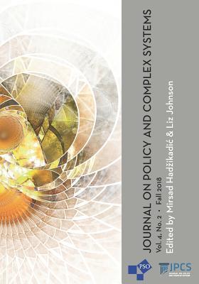 Read Journal on Policy and Complex Systems: Volume 4, Number 2, Fall 2018 - Mirsad Hadzikadic | ePub