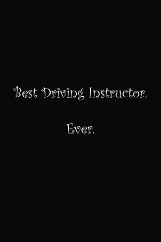Read Online Best Driving Instructor. Ever.: Lined notebook -  file in PDF