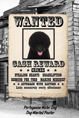 Full Download Portuguese Water Dog Dog Wanted Poster: Isometric Dot Drawing Paper Notebook Featuring 120 Pages 6x9 -  file in ePub