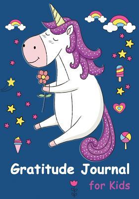 Download Gratitude Journal for Kids: Girl Unicorn Journal 90 Days Simple Daily Writing Prompts I Am Grateful for with Space to Write & Draw - Juanita Evany | PDF
