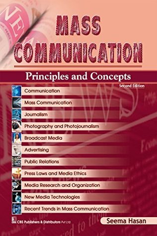Read Mass Communication: Principles And Concepts, 2nd Edition - Seema Hasan | PDF