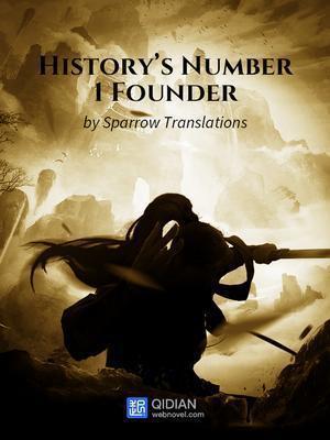 Full Download History's Number 1 Founder (History's Number 1 Founder, #9) - August Eagle, Sparrow Translations | PDF