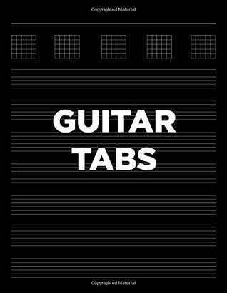 Download GUITAR TABS: 8.5x11 blank guitar tab notebook, tablature paper for composing guitar music! - SHEET MUSIC BOOKS | ePub