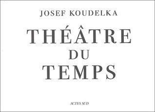 Read THÉÂTRE DU TEMPS (THEATRE DU TEMPS): Rome, 1999 - 2003 - Josef Koudelka file in ePub