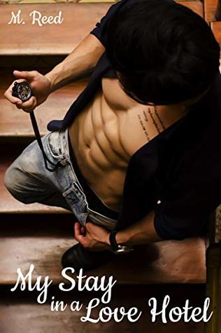 Read Online My Stay in a Love Hotel (The Arbor Inn Book 1) - M. Reed file in PDF
