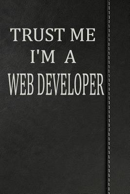 Download Trust Me I'm a Web Developer: Jiu-Jitsu Training Journal Notebook 120 Pages 6x9 -  file in ePub