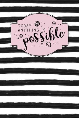 Read Today Anything Is Possible: Dot Grid Bullet Planner for Busy Moms. Turn Your Chaos Into Calm. Black and White Stripes - My Calm From Chaos | PDF