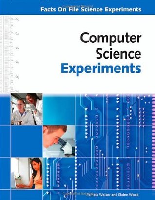 Read Computer Science Experiments (Facts on File Science Experiments) - Pam Walker file in ePub