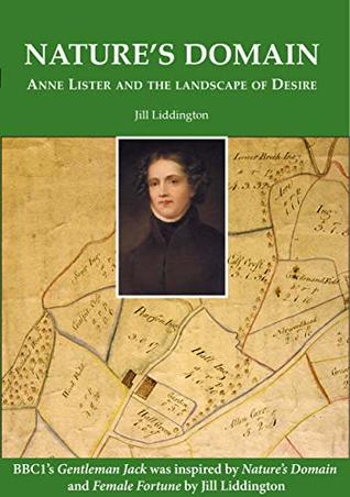 Read Nature's Domain: Anne Lister and the Landscape of Desire - Jill Liddington | ePub