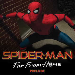 Read Online Spider-Man: Far From Home Prelude (2019) (Issues) (2 Book Series) - Will Corona Pilgrim | PDF