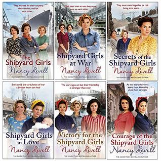 Download The Shipyard Girls Series , 6 Books Collection Set (Shipyard Girls, At War, Secrets Of The Shipyard Girls, In Love, Victory For The Shipyard Girls, Courage Of The Shipyard Girls) - Nancy Revell file in ePub